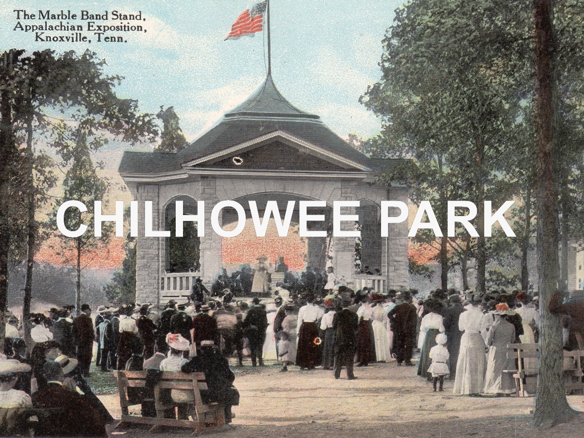 East Knoxville Chilhowee Park Knoxville History Project
