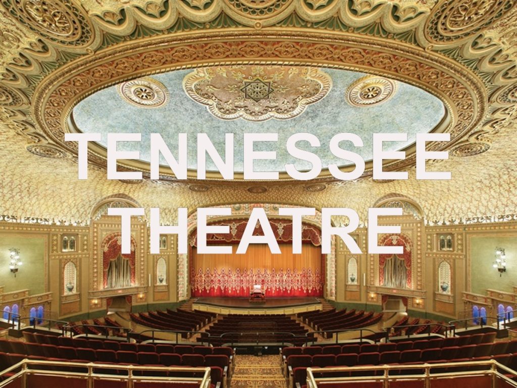 Tennessee Theatre - Knoxville History Project